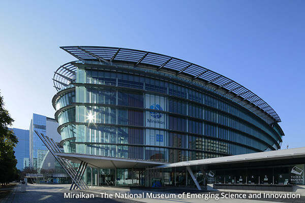 National Museum of Emerging Science and Innovation (Miraikan)
